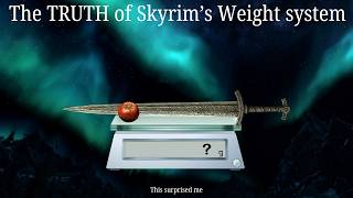 The TRUTH of Skyrims Weight System [upl. by Mccomb119]