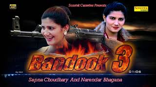 Sapna Chaudhary New Song 2020  Bandook 3  Sapna Haryanvi Song  Narender Bhagna  Maina Haryanvi [upl. by Haididej]