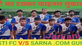 PINALYST MATCH JARKANI ll MISTI FC  SARNACOM GURHA ll [upl. by Kuo]