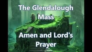 Glendalough Mass Amen and Lords Prayer [upl. by Rats50]