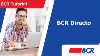 Tutorial BCR Directo del Banco de Costa Rica [upl. by Ytok]