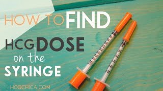 How I Find My Dose of hCG on an Injection Syringe for hCG Diet [upl. by Rashidi]