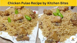 Chicken Yakni Pulao Recipe By Kitchen Bites Pk  Quick amp Easy Recipe [upl. by Auqined]