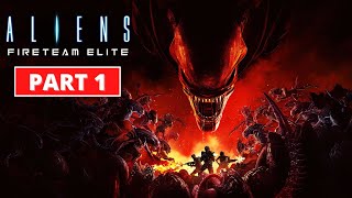 Aliens Fireteam Elite  Gameplay Walkthrough  Part 1  1440p 60FPS PC ULTRA  No Commentary [upl. by Emixam]