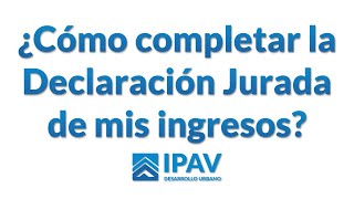 📝 ¿Cómo completo la declaración jurada de mis ingresos [upl. by Volin]