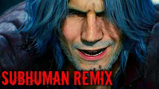 Devil May Cry 5  SUBHUMAN Instrumental Remix OFICIAL [upl. by Hagar]