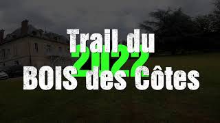 Trail du bois des côtes 2022 [upl. by Diamond536]