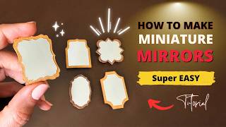 DIY Miniature Mirrors  Easy Tutorial  Tutorial for Beginners [upl. by Lenna]