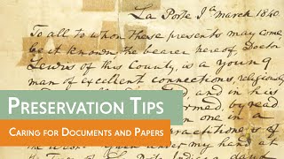 Preservation Tips Caring for Documents and Papers [upl. by Htiduj11]