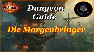 The War Within Dungeon Guide  Die Morgenbringer  WOW 110 Season 1 [upl. by Schultz]