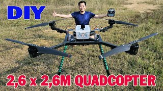 I BUILDING 26M x 26M Quadcopter Drone RC Super BIG with Brusless Motor 3000W [upl. by Sibeal43]