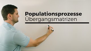 Populationsprozesse Populationsmatrix Übergangsmatrizen Matrix  Mathe by Daniel Jung [upl. by Selij]