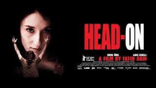 HeadOn 2004 Movie  Birol Ünel Sibel Kekilli Catrin Striebeck Meltem C  Review and Facts [upl. by Nath]