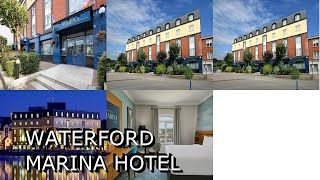 Waterford Marina Hotel [upl. by Guenna]