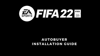 FIFA 22 Ultimate Team  Free AutoBuyer  Sniping Bot  Installation of the Tool [upl. by Staci]