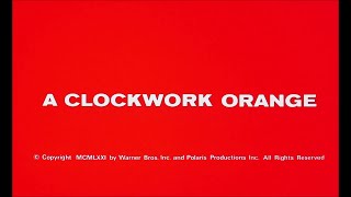 A Clockwork Orange 1971  Title Sequence [upl. by Raviv]