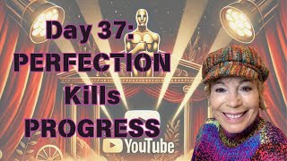 Perfectionism vs Progress Day 37 of Book Writing Journey to the Oscars [upl. by Aynos]