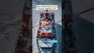 Part 2 Le BriseGlace Le Plus Puissant au Monde shortvideo short boat russia ice icebreaking [upl. by Montgomery]