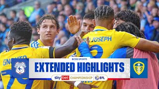 Cardiff City vs Leeds United Extended Highlights  EFL Championship  CBS Sports Golazo [upl. by Iot]