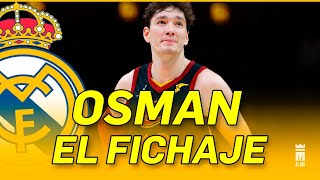 🏀🟢 FICHAJE de OSMAN por el REAL MADRID de BALONCESTO  ÚLTIMA HORA [upl. by Tinor448]