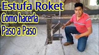 ESTUFA  ROKET  Cohete Como hacerla  Paso a Paso [upl. by Abbotsun615]