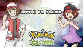 Pokémon Clover  Battle VS Trainer ORAS Style [upl. by Jochbed]