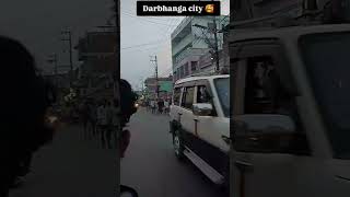 Darbhanga city ☠️😎 bhojpuri song dance youtubeshorts darbhangavlog newsong [upl. by Drofdarb]