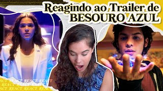 REAGINDO AO TRAILER DE BESOURO AZUL BRUNA MARQUEZINE  React  Reação [upl. by Rayshell812]