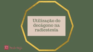 Utilizando o decágono na radiestesia [upl. by Atiuqer]