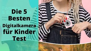 Die 5 Besten Digitalkamera für Kinder Test 2023 [upl. by Warfourd]