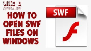 How to Open SWF Files on Windows [upl. by Narah]