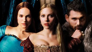 The Other Boleyn Girl Full Movie Facts amp Review  Natalie Portman  Scarlett Johansson [upl. by Drake]