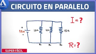 🔴Circuito en Paralelo  INTENSIDAD DE CORRIENTE y RESISTENCIA Super fácil [upl. by Akciret615]