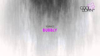 Bubbly  Topazz Originally made famous by Colbie Caillat  CooldownTV [upl. by Bluefield]