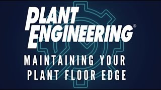 Maintaining Your Plant Floor Edge Jerome Soltani Schneider Electric [upl. by Eboj]