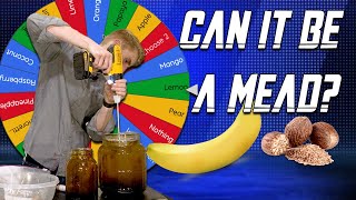 Can It Be a Mead Episode 7 Banana amp Nutmeg [upl. by Asa]