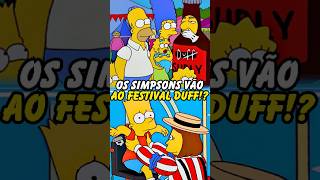 OS SIMPSONS VÃO AO FESTIVAL DUFF simpsons thesimpsons shorts homer bart [upl. by Rena561]