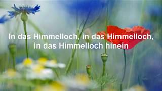 Das schlesische Himmelloch Altes Lied aus Schlesien mit Text HD [upl. by Lisette66]