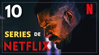 Top 10 Mejores SERIES de Netflix [upl. by Lem]