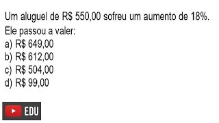 Exercício de Porcentagem  Quando o Valor Sofre um Aumento [upl. by Nnov]