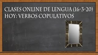 VERBOS COPULATIVOS ATRIBUTO Y PREDICADO NOMINAL CLASE ONLINE 16320 [upl. by Nylitak867]