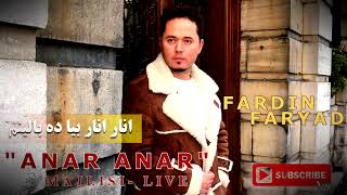 FARDIN FARYAD  ANAR ANAR AFGHAN SONG 2022 [upl. by Nauqel374]