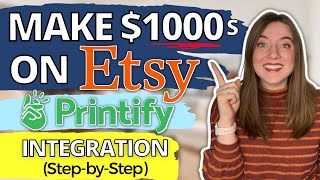 HOW TO START A TSHIRT BUSINESS FREE ON ETSY WITH PRINTIFY Full Integration Tutorial Print on Demand [upl. by Yruoc]