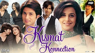 Kismat Konnection Full Movie Review amp Facts  Shahid Kapoor  Vidya Balan  Juhi Chawla  Om Puri [upl. by Ennovart162]