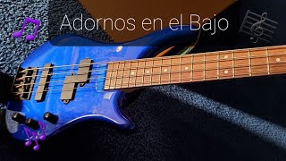 Adornos en el Bajo [upl. by Ettenyar]