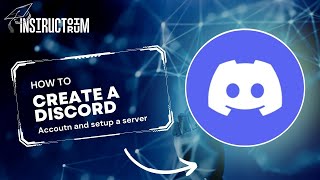 Mastering Discord Setup Create Your Account amp Server  Instructorium  Tutorial  Discord [upl. by Perloff824]