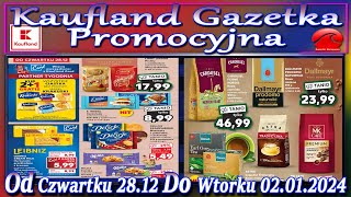 Kaufland Nowa Gazetka Od Czwartku 28122023 Promocje Okazje Tygodnia w Kauflandzie [upl. by Ennasirk]