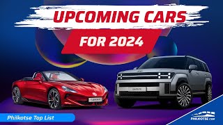 FUTURE CARS COMING this 2024 in the Philippines  Philkotse Top List [upl. by Xonel]