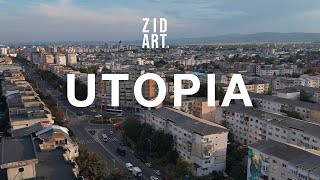 ZIDART  UTOPIA  Official Movie 2022  Bacău Street Art Festival  Romania [upl. by Swanhildas751]