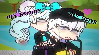 Hey brother hey sister  Gacha meme  GlittereCandy  Betty Robin🤍 [upl. by Gothart]